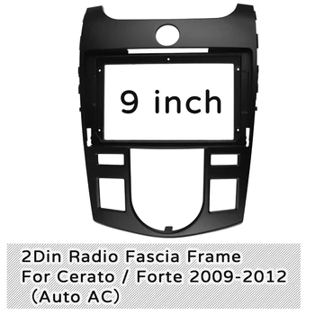 9 İnç Araba Stereo Radyo Fasya DVD MP5 Paneli Çerçeve Dash Montaj Montaj Kiti KIA Cerato / Forte 2009-2012 (Otomatik AC)