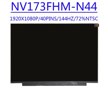 NV173FHM-N44 17.3 inç 1920X1080 IPS FHD 40 PİNS EDP 144 HZ 100%srgb LCD Ekran N173HCE N44 Allienware 51 m ASUS FX86SM RTX2070