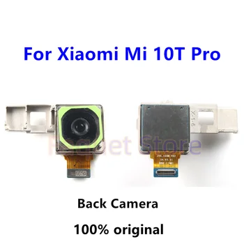 Orijinal Arka Arka Kamera İçin Xiaomi Mi 10T Pro Ana Arka Büyük Kamera Modülü Flex Kablo Yedek Yedek parça