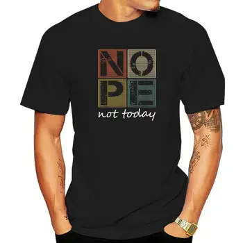 Hayır Bugün Değıl Komik Atasözü Vintage grafikli tişört Camisas Erkekler Özel Rahat Tees Pamuk T Shirt Erkekler Için Rahat