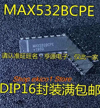 Orijinal stok MAX532 MAX532BCPE DIP16 MAX532BCWE SOP16 