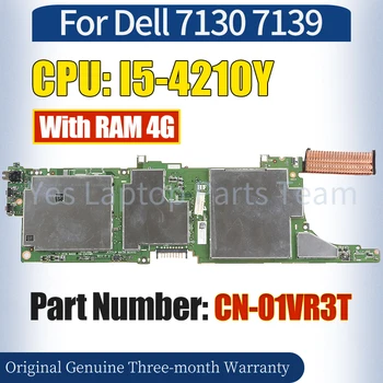 Dell 7130 7139 Laptop Anakart için CN-01VR3T I5-4210Y SR191 RAM 4G %100 Test Edilmiş Dizüstü Anakart