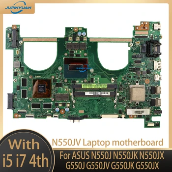 N550JV Anakart For ASUS N550J N550JK N550JX G550J G550JV G550JK G550JX Laptop Anakart ı5 ı7 4th GT750M GTX850M GTX950M